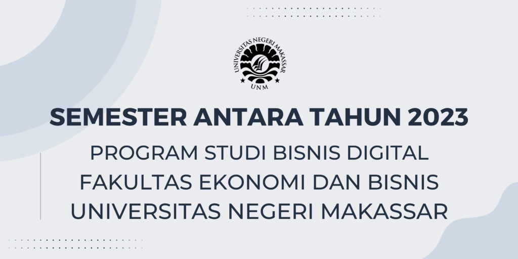 SEMESTER ANTARA TAHUN 2023 PROGRAM STUDI BISNIS DIGITAL